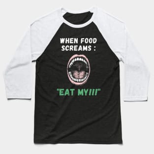 Eat me Baseball T-Shirt